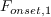 F_{onset,1}