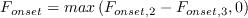 F_{onset} =  max \left( F_{onset,2} - F_{onset,3}, 0  \right)