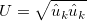 U = \sqrt{ \hat{u}_k \hat{u}_k}