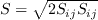 S=\sqrt{2S_{ij}S_{ij}}