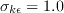 \sigma _{k\epsilon }=1.0