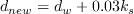 d_{new}=d_{w}+0.03k_{s}