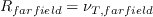 R_{farfield}=\nu_{T,farfield}