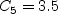 C_5=3.5