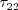 \tau_{22}