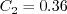 C_2 = 0.36