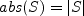 |S|