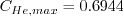 C_{He,max} = 0.6944