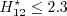 H^{\star}_{12} \leq 2.3