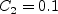 C_2 = 0.1