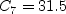 C_7 = 31.5