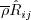 \overline \rho \hat R_{ij}