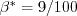 \beta^* = 9/100