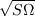 \sqrt{S \Omega}