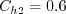 C_{h2}=0.6