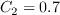 C_2=0.7