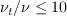 \nu_t / \nu \leq 10