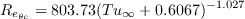 R_{e_{\theta c}}=803.73(Tu_\infty + 0.6067)^{-1.027}