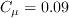 C_{\mu} = 0.09